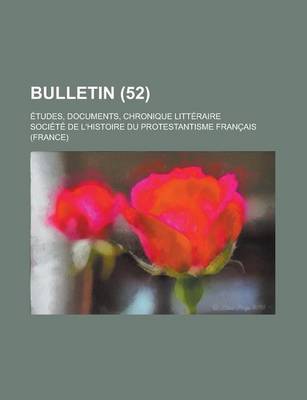 Book cover for Bulletin; Etudes, Documents, Chronique Litteraire (52)