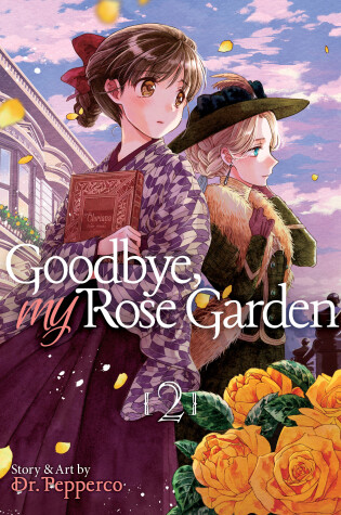 Cover of Goodbye, My Rose Garden Vol. 2