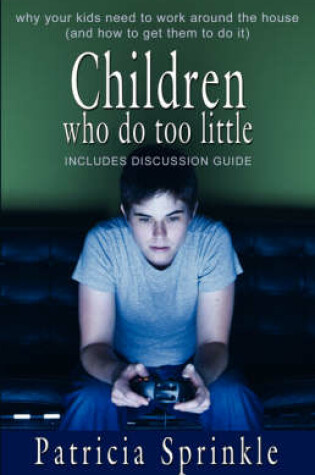 Cover of Children Who Do Too Little