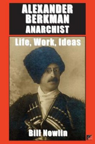 Cover of Alexander Berkman, Anarchist