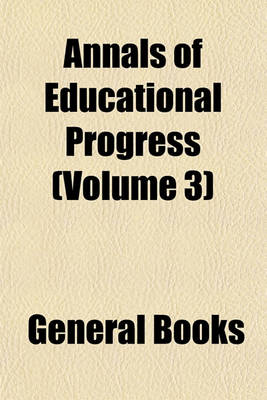 Book cover for Annals of Educational Progress (Volume 3)