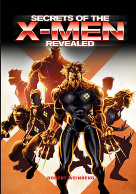 Book cover for Secrets of the "X-Men" Revealed