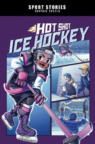 Cover of Hot Shot Ice Hockey