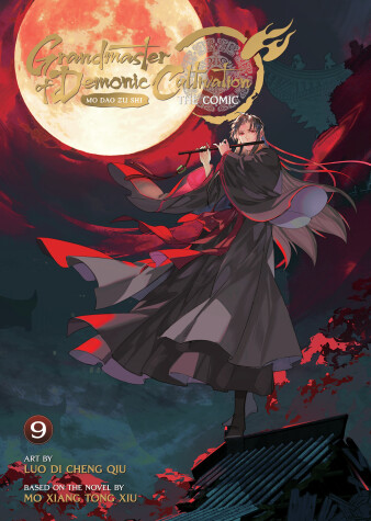 Book cover for Grandmaster of Demonic Cultivation: Mo Dao Zu Shi (The Comic / Manhua) Vol. 9