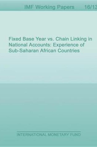 Cover of Fixed Base Year vs. Chain Linking in National Accounts