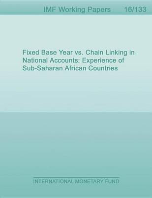 Book cover for Fixed Base Year vs. Chain Linking in National Accounts