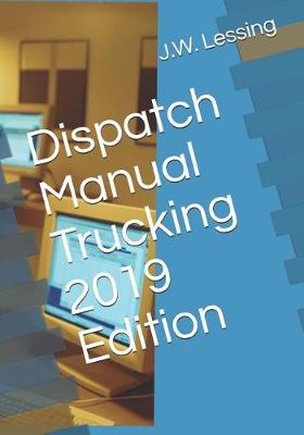 Cover of Dispatch Manual Trucking 2019 Edition