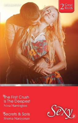 Cover of The First Crush Is The Deepest/Secrets & Saris