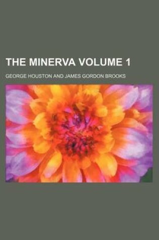 Cover of The Minerva Volume 1