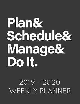 Book cover for Plan & Schedule & Manage & Do It.