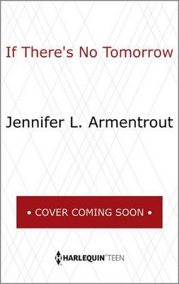 Book cover for If There's No Tomorrow