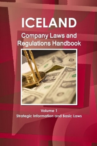 Cover of Iceland Company Laws and Regulations Handbook Volume 1 Strategic Information and Basic Laws