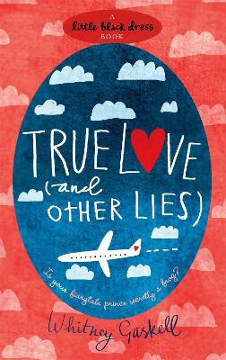 Book cover for True Love (and Other Lies)