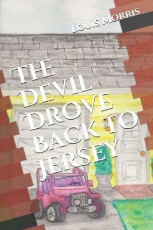 Cover of The Devil Drove Back to Jersey