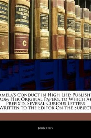 Cover of Pamela's Conduct in High Life