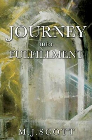 Cover of Journey Into Fulfillment