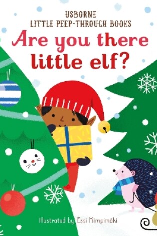 Cover of Little Peep-Through Books Are you there little Elf?