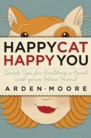 Cover of Happy Cat, Happy You