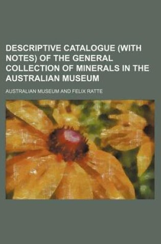 Cover of Descriptive Catalogue (with Notes) of the General Collection of Minerals in the Australian Museum