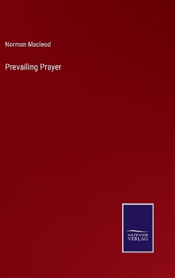 Book cover for Prevailing Prayer