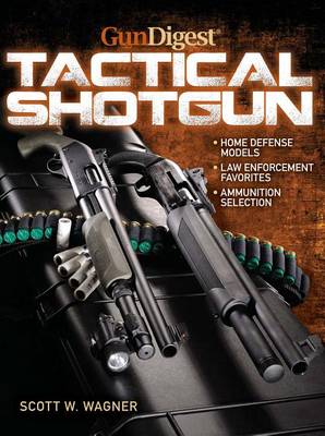 Book cover for The Gun Digest Book of the Tactical Shotgun