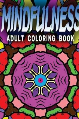 Cover of MINDFULNESS ADULT COLORING BOOK - Vol.3