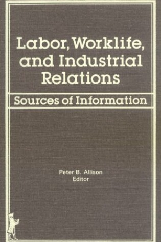 Cover of Labor, Worklife, and Industrial Relations