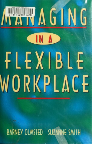 Book cover for Managing in a Flexible Workplace