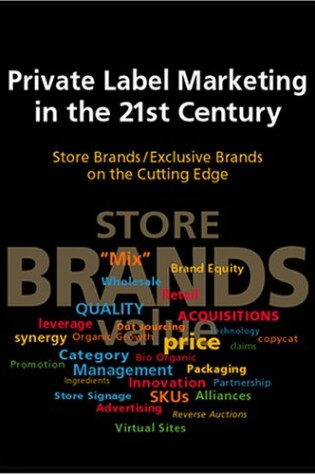 Cover of Private Label Marketing in the 21st Century