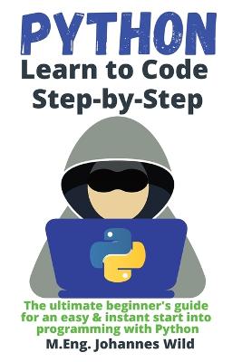 Book cover for Python Learn to Code Step by Step