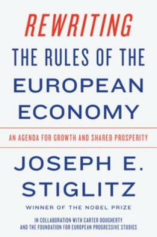 Cover of Rewriting the Rules of the European Economy