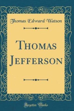 Cover of Thomas Jefferson (Classic Reprint)