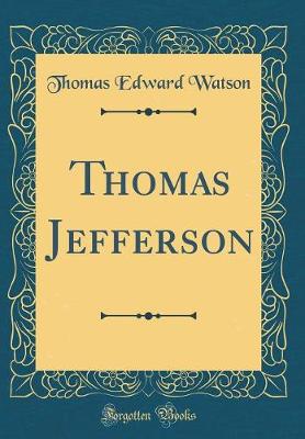 Book cover for Thomas Jefferson (Classic Reprint)