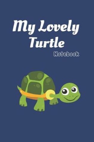 Cover of My lovely Turtle