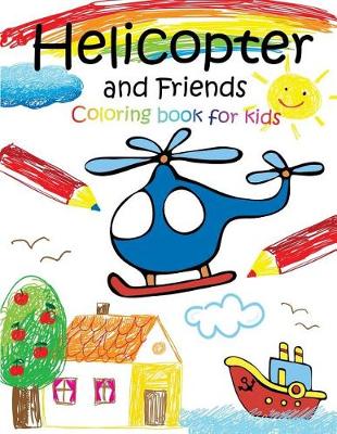 Cover of Helicopter and Friends coloring book for kids
