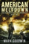 Book cover for American Meltdown