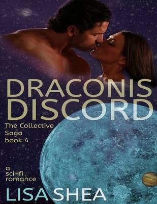 Book cover for Draconis Discord - A Collective Saga Scifi Romance