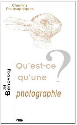 Cover of Qu'est-Ce Qu'une Photographie?