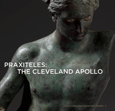 Book cover for Praxiteles: The Cleveland Apollo