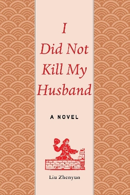 Book cover for I Did Not Kill My Husband