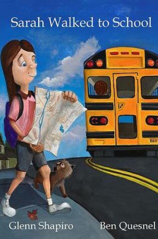 Cover of Sarah Walked to School