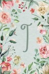 Book cover for 2020 Weekly Planner, Letter/Initial I, Teal Pink Floral Design