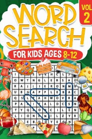 Cover of Word Search for Kids Ages 8-12 | Volume 2