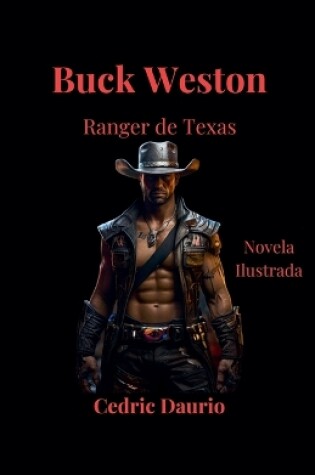 Cover of Buck Weston- Ranger de Texas