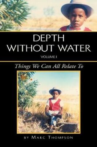 Cover of Depth Without Water Volume I