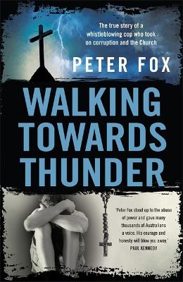 Book cover for Walking Towards Thunder