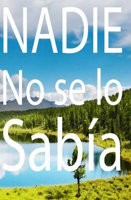 Book cover for NADIE No se lo Sabia