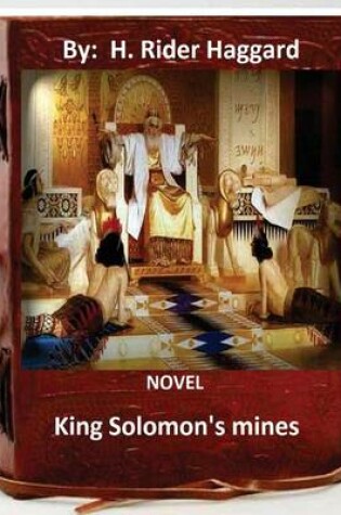 Cover of King Solomon's mines.NOVEL By