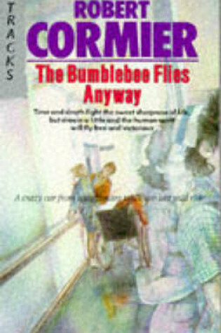 Cover of The Bumblebee Flies Anyway