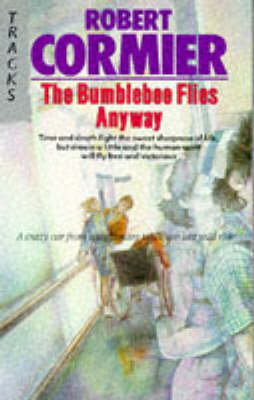 Cover of The Bumblebee Flies Anyway